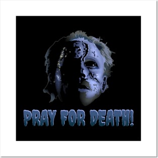 Pray For Death! Posters and Art